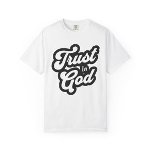 Trust in God — Comfort, Style and Trust